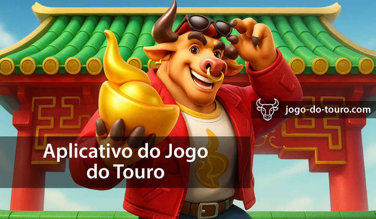 Aplicativo do Jogo Touro Official Site